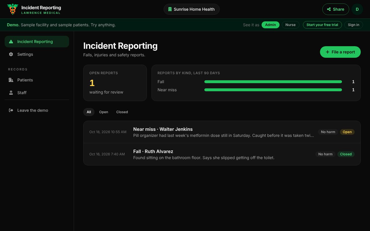 Incident Reporting running with a sample home health agency